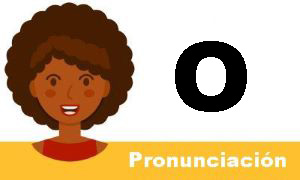 La pronunciación de
la letra O en inglés
